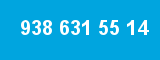 938 631 55 14